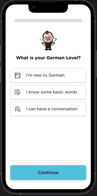 A mobile app screen asking "What is your German Level?" with three options: "I'm new to German", "I know some basic words", and "I can have a conversation". A cartoon character is displayed at the top of the screen, and a blue "Continue" button is at the bottom.